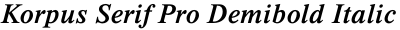Korpus Serif Pro Demibold Italic